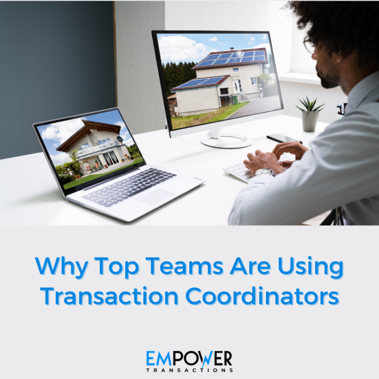 Why Top Teams Are Using Transaction Coordinators – Empower Transactions